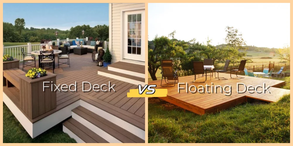 What's the Difference Between a Floating Deck and a Fixed Deck?